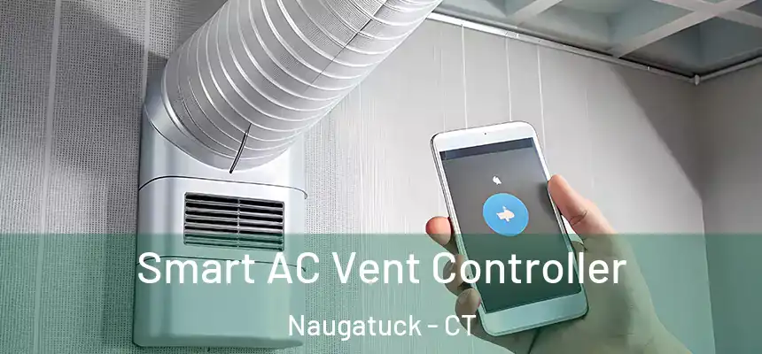 Smart AC Vent Controller Naugatuck - CT